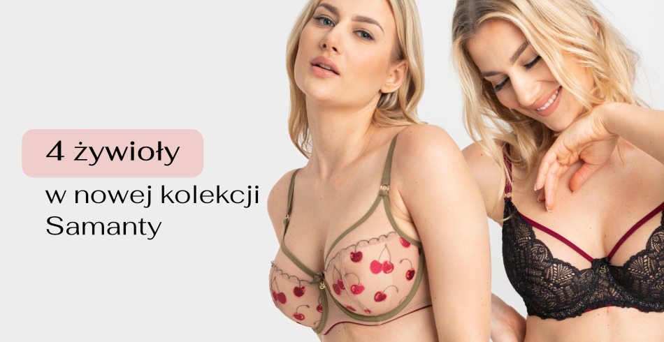 4 żywioły w nowej kolekcji Samanty 