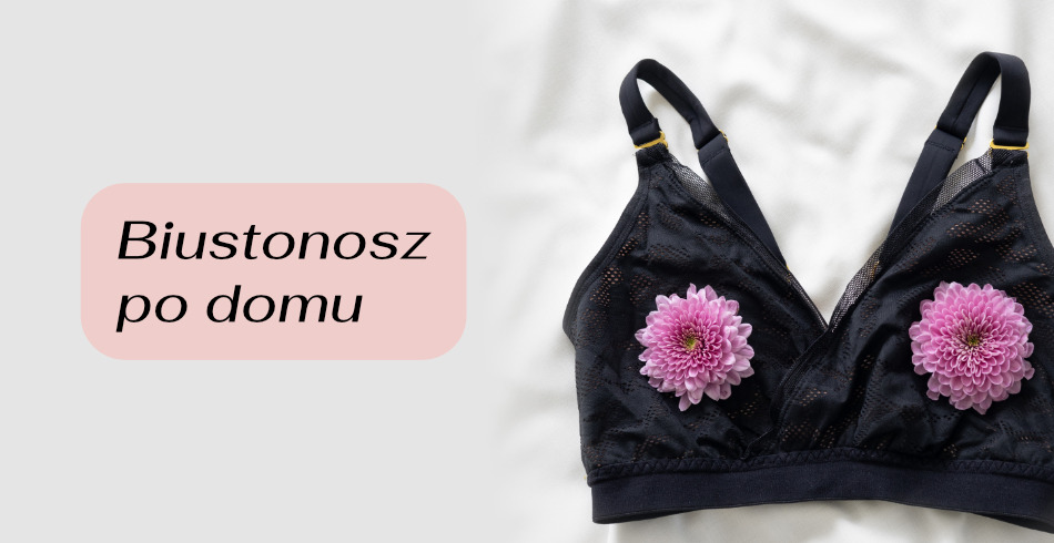 Biustonosz po domu