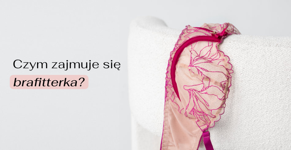 Czy zajmuje się brafitterka?